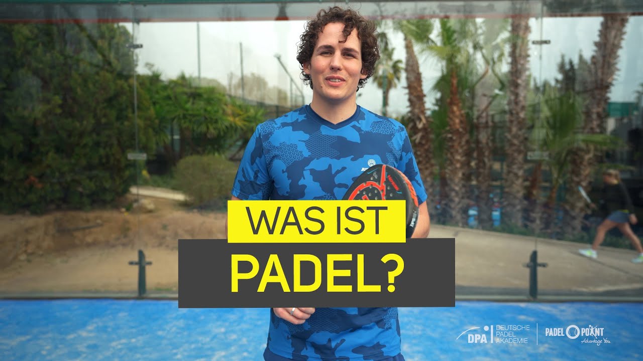 Was ist Padel bzw. was versteht man unter der Sportart Padel-Tennis? | Deutsche Padel Akademie